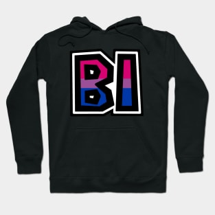 Bi Text - Bisexual Pride Flag Colours - Loud and Proud Sexuality - Bisexual Hoodie